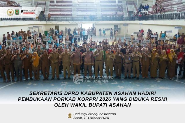 SEKRETARIS DPRD KABUPATEN ASAHAN HADIRI PEMBUKAAN PORKAB KORPRI 2026 YANG DIBUKA RESMI OLEH WAKIL BUPATI ASAHAN